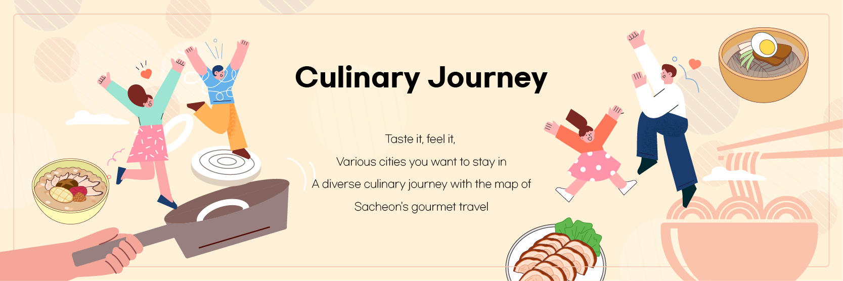 Culinary Journey - Taste it, feel it, Various cities you want to stay in A diverse culinary journey with the map of Sacheon's gourmet travel